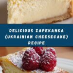Zapekanka (Ukrainian Cheesecake) Recipe