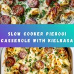 Crockpot Pierogi Casserole with Kielbasa Recipe