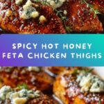 Hot Honey Feta Chicken Recipe