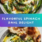 Fresh Spinach Dahl Recipe