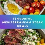 Mediterranean Steak Bowls Recipe