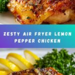 Air Fryer Lemon Pepper Chicken Recipe