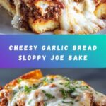 Garlic Bread Cheesy Sloppy Joe Bake Recipe