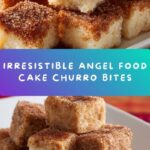 Angel Food Cake Churro Bites Recipe
