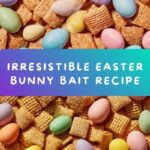 Easter Bunny Bait Recipe
