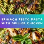 Pasta with Spinach Pesto and Grilled Chicken Recipe