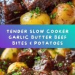 Slow Cooker Garlic Butter Beef Bites & Potatoes Recipe