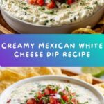 Best Mexican White Cheese Dip Recipe