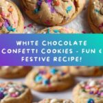 White Chocolate Confetti Cookies Recipe