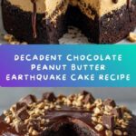 Chocolate Peanut Butter Earthquake Cake Recipe