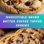 Brown Butter Coffee Toffee Cookies Recipe