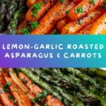 Roasted Asparagus & Carrots Recipe