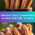 Cinnamon Sugar Pretzel Sticks Recipe