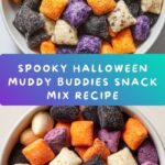 Halloween Muddy Buddies Snack Mix Recipe