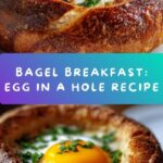 Breakfast Bagel: Egg in the Hole Recipe