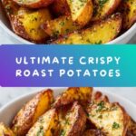 The Best Crispy Roast Potatoes Ever Recipe