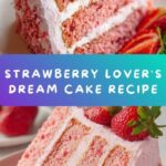 Double Strawberry Cake Recipe