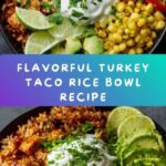 Turkey Taco Rice Bowl Recipe