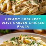 Crockpot Olive Garden Chicken Pasta Recipe