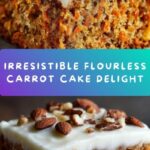 Flourless Carrot Cake Recipe