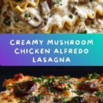 Mushroom Chicken Alfredo Lasagna Recipe
