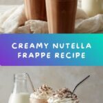 Nutella Frappe Recipe